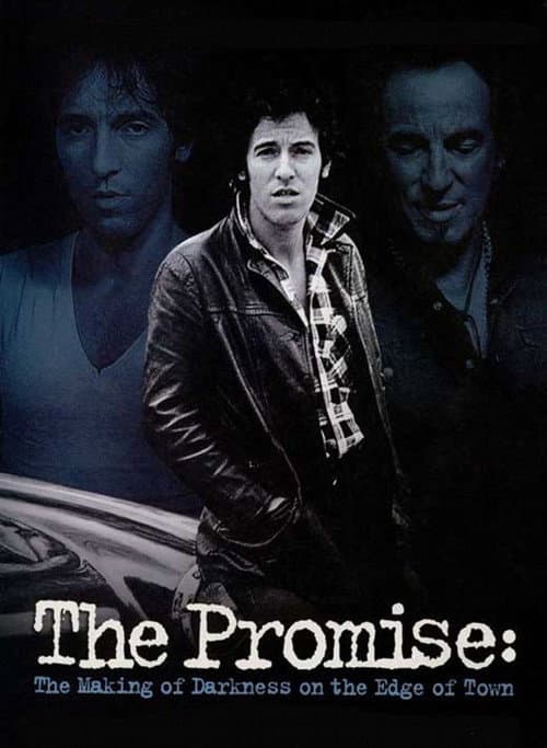 The Promise: The Making of Darkness on the Edge of Town poster