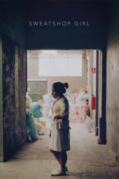 Sweatshop Girl poster
