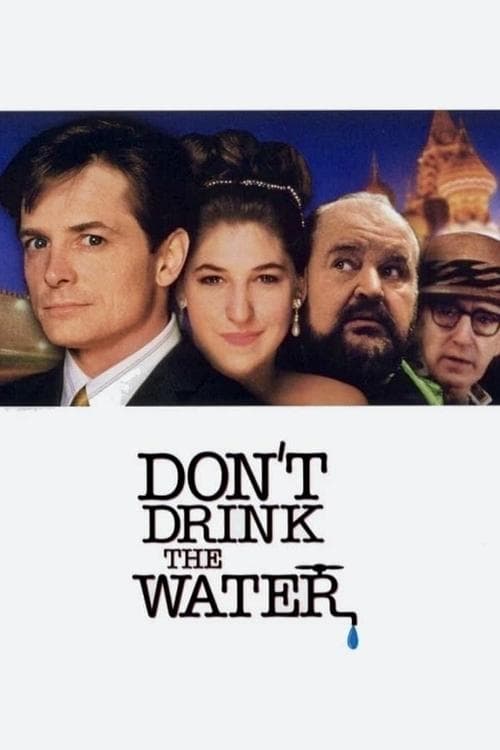 Don't Drink the Water poster