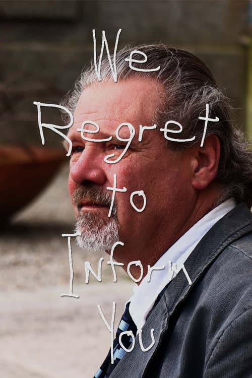 We Regret to Inform You poster