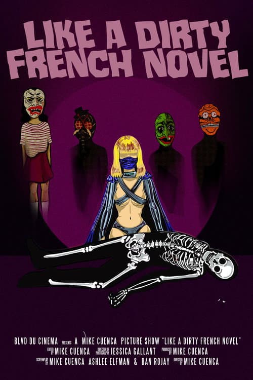Like a Dirty French Novel poster