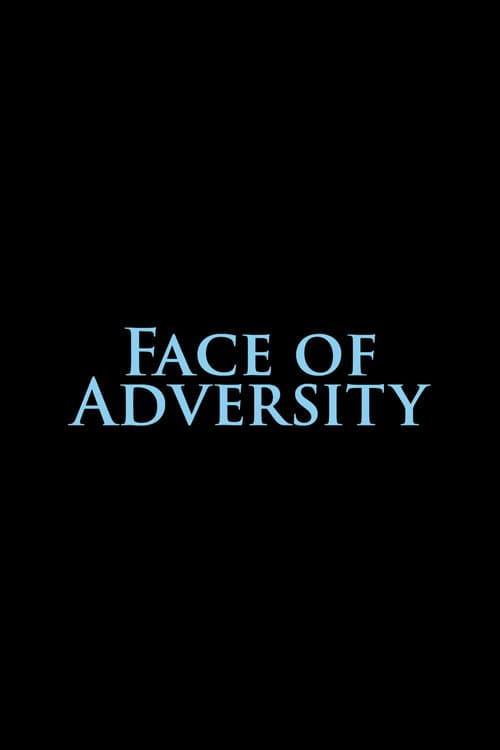 Face of Adversity poster