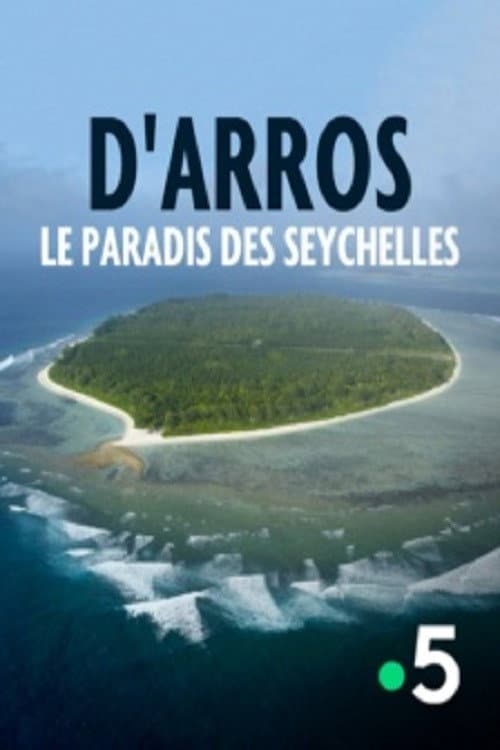 D'Arros, le paradis des Seychelles poster