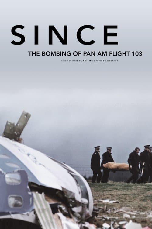 Since: The Bombing of Pan Am Flight 103 poster