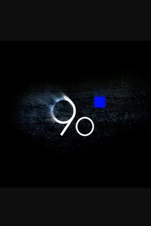 90 Degrees poster
