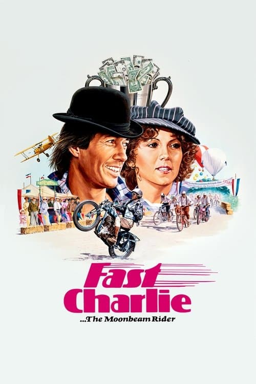 Fast Charlie... the Moonbeam Rider poster