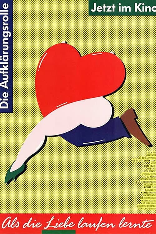 Die Aufklärungsrolle - Als die Liebe laufen lernte poster