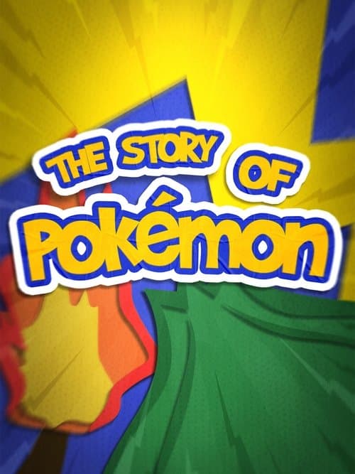 The Story of Pokemon poster