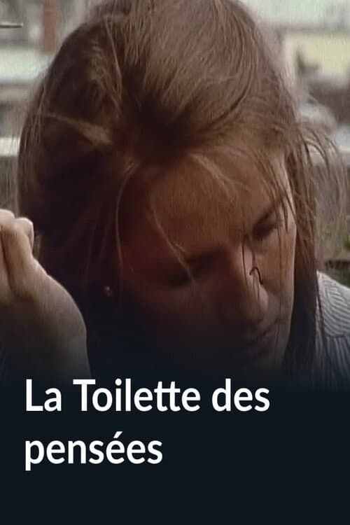 La Toilette des pensées poster