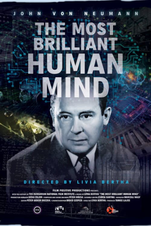 The Most Brilliant Human Mind - John von Neumann poster