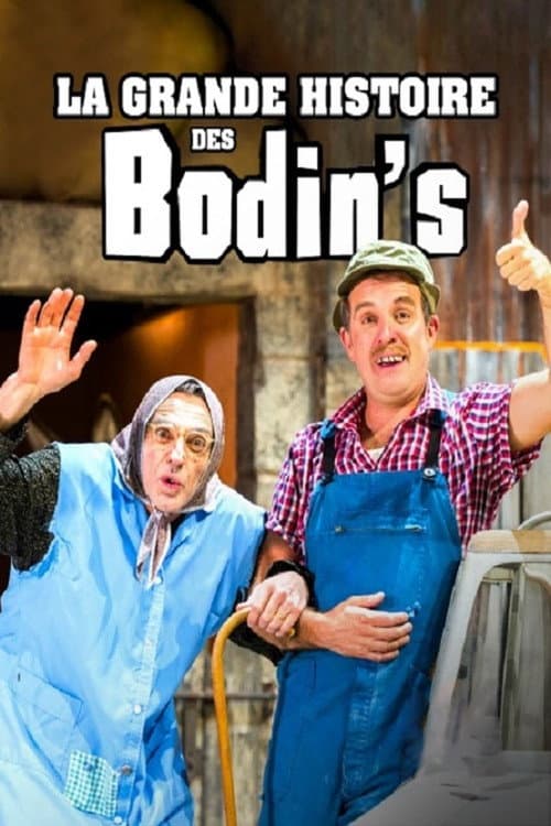 La grande histoire des Bodin's poster