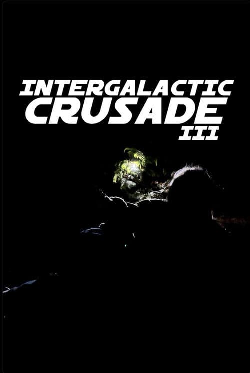 Intergalactic Crusade III poster