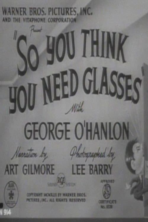 So You Think You Need Glasses poster