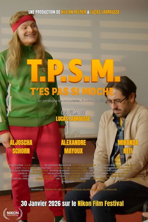 T.P.S.M. - T'es Pas Si Moche poster