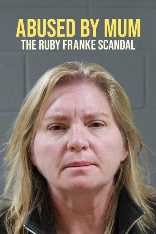Abused by Mum: The Ruby Franke Scandal poster