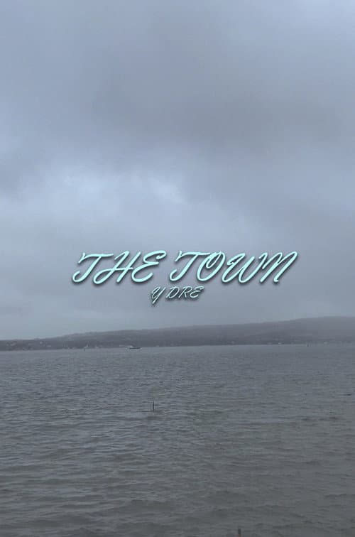 The Town (Y Dre) poster