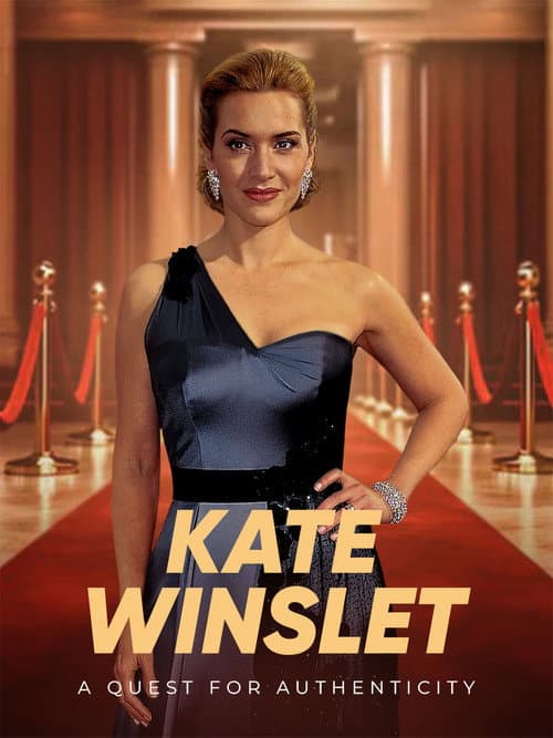 Kate Winslet: Decidedly Authentic poster