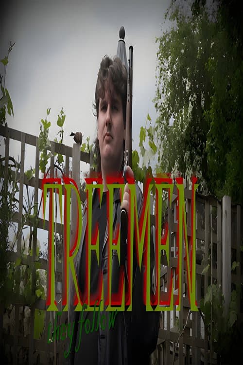 TREEMEN: They Follow poster