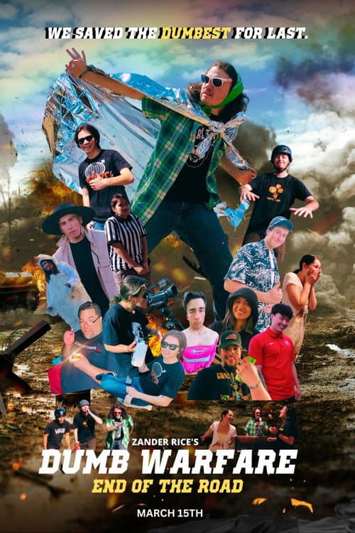 Dumb Warfare: End of the Road poster
