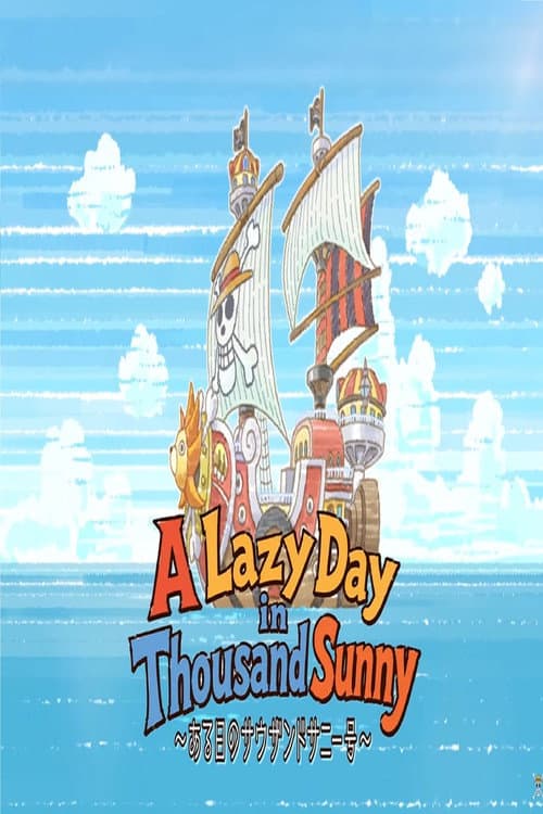A Lazy Day in Thousand Sunny poster