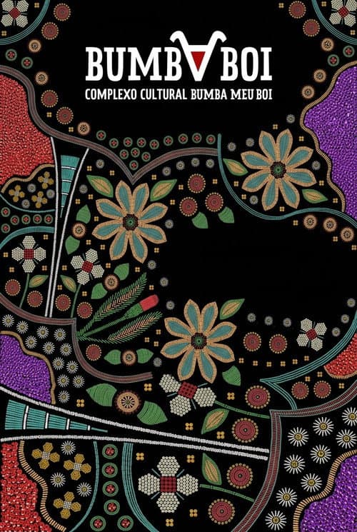 Bumba Meu Boi - Patrimônio da Humanidade poster