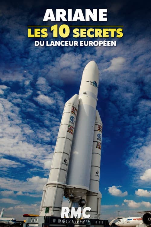 Ariane : les 10 secrets du lanceur européen poster