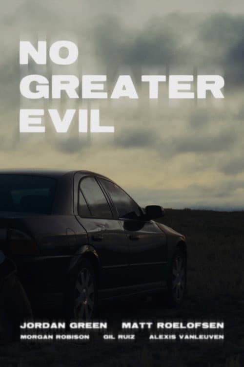 No Greater Evil poster