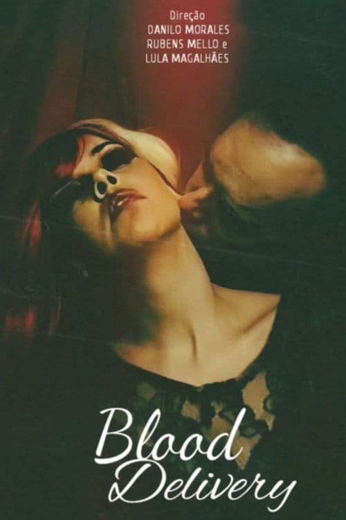 Blood Delivery poster
