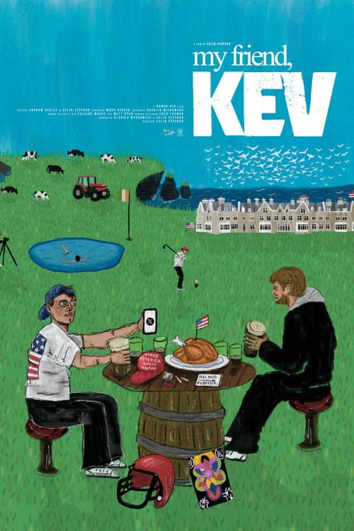 My Friend, Kev poster