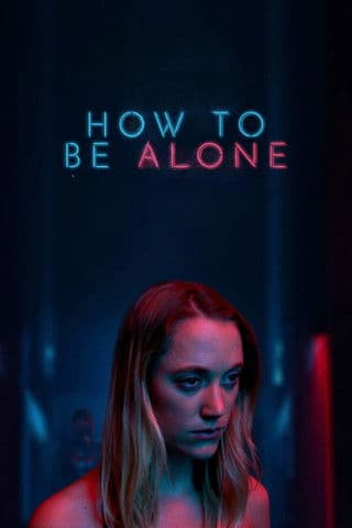 How to Be Alone poster