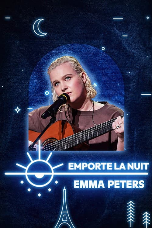 Emma Peters en live dans la collection Emporte La Nuit poster