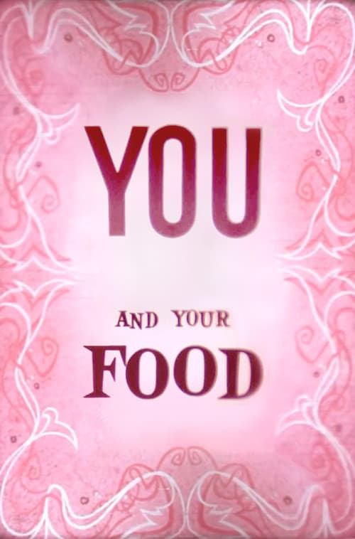 You and Your Food poster