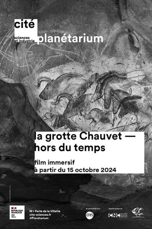 La grotte Chauvet — hors du temps poster