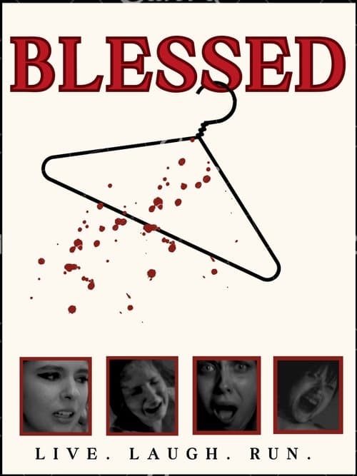 Blessed: Live, Laugh,Run! poster