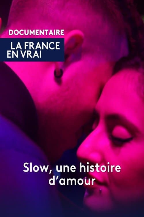 Slow, une histoire d'amour poster