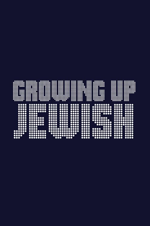 Growing Up Jewish poster