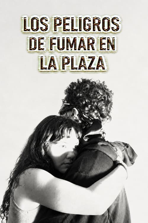 Los peligros de fumar en la plaza poster