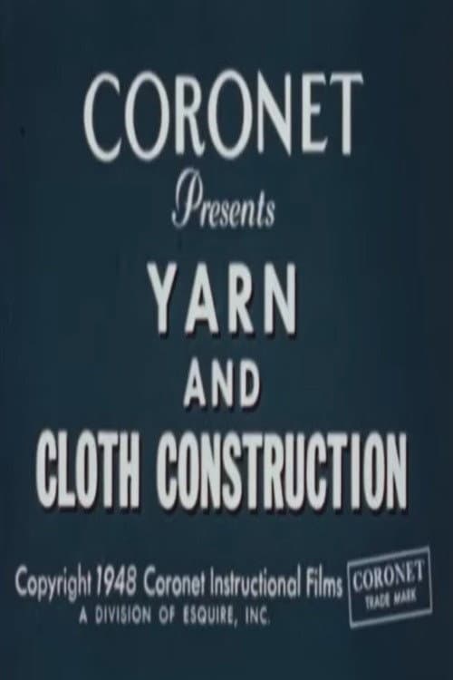 Yarn and Cloth Construction poster