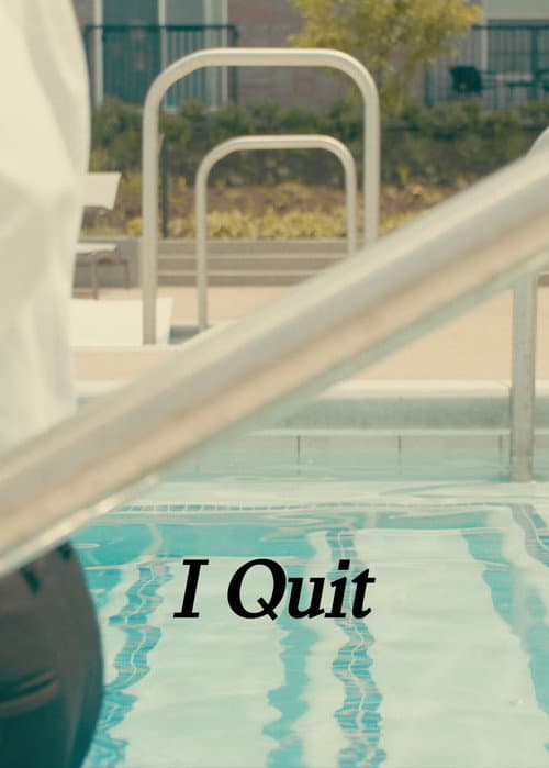 I Quit poster