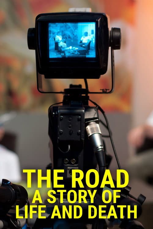The Road: A Story of Life and Death poster